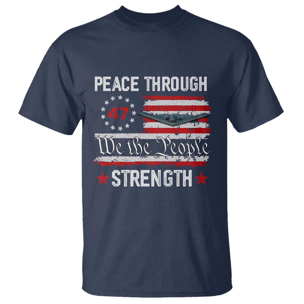 Peace Through Strength T Shirt Patriotic Midnight Hammer Jet American Flag - Wonder Print Shop