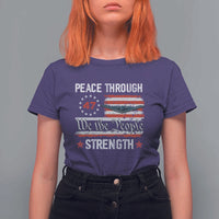 Peace Through Strength T Shirt For Women Patriotic Midnight Hammer Jet American Flag - Wonder Print Shop