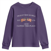 Mad As Hell Est 1776 Youth Sweatshirt Cause I Loved This Place Patriotic American Flag Retro - Wonder Print Shop