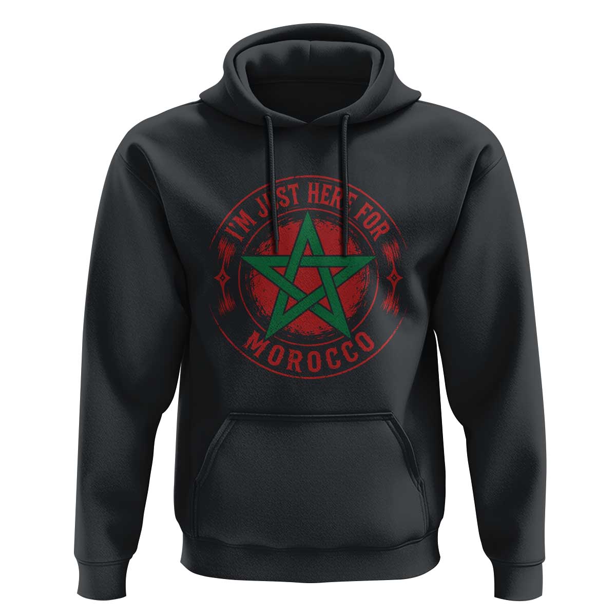I'm Just Here for Morocco Hoodie Funny Moroccan Pride Supporter Sports Fan