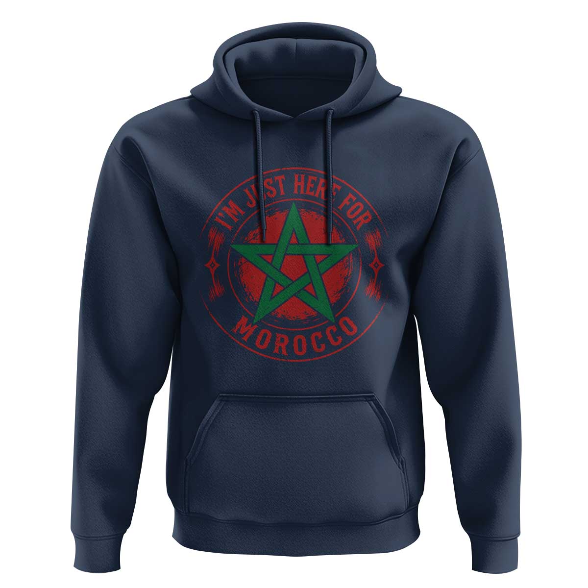 I'm Just Here for Morocco Hoodie Funny Moroccan Pride Supporter Sports Fan