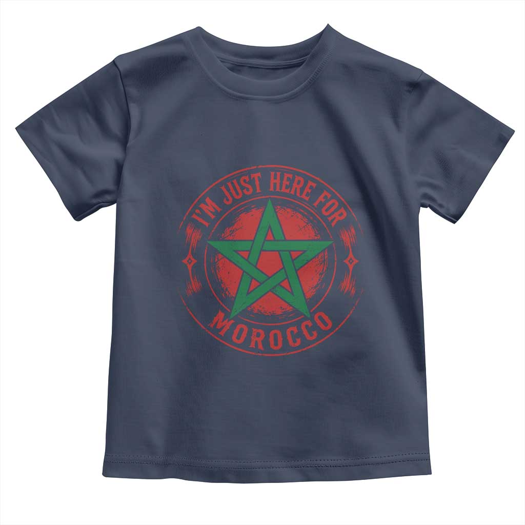 I'm Just Here for Morocco Toddler T Shirt Funny Moroccan Pride Supporter Sports Fan