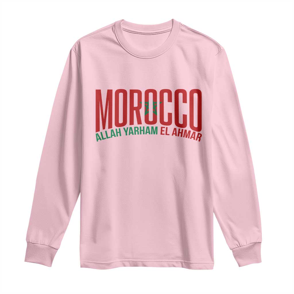 Morocco Flag Pride Allah Yarham El Ahmar Long Sleeve Shirt Moroccan Soccer Football Fans Gift