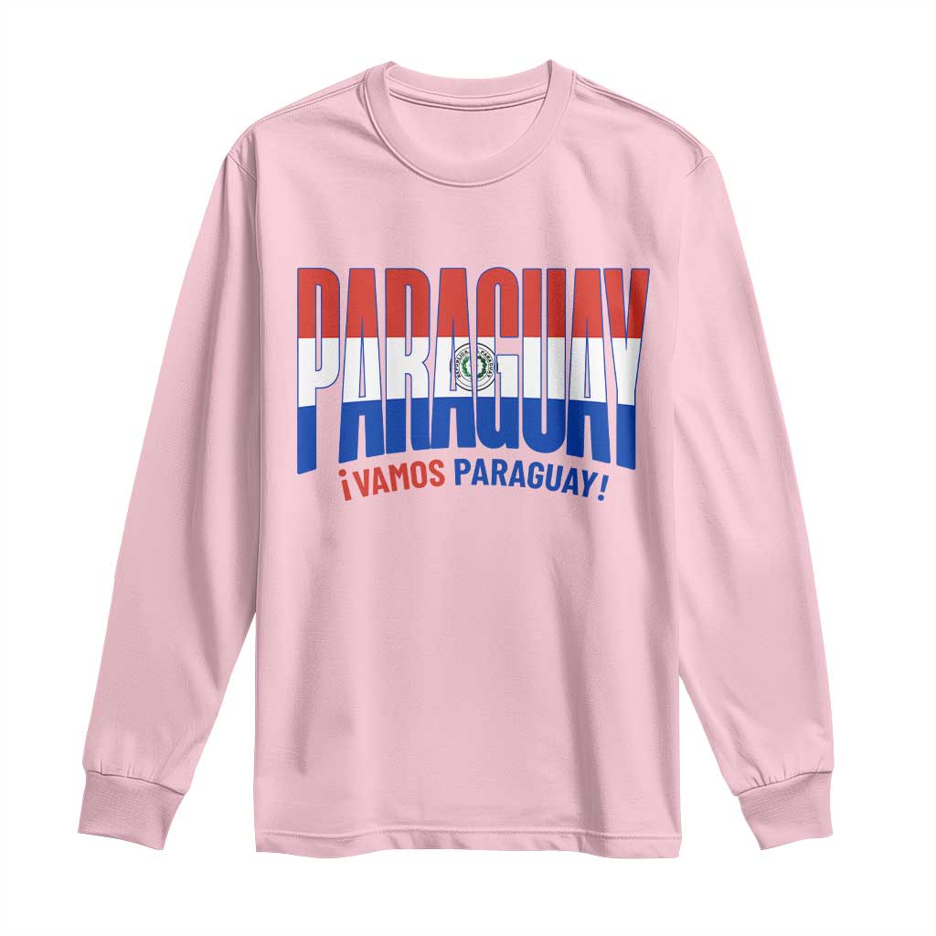 Vamos Paraguay Long Live Soccer Cheer Long Sleeve Shirt Patriotic Paraguaya Futbol Football Fans Pride