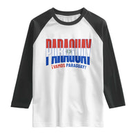 Vamos Paraguay Long Live Soccer Cheer Raglan Shirt Patriotic Paraguaya Futbol Football Fans Pride