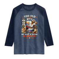 Too Old To Care Club Funny Retired Woman Beach Vacation Raglan Shirt My Give A Damn Is Broken IDGAF Chill Mode