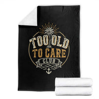 Vintage Too Old To Care Club Retro Nautical Graphic Throw Blanket Anchor Palm Tree Funny Retirement Gag Gift