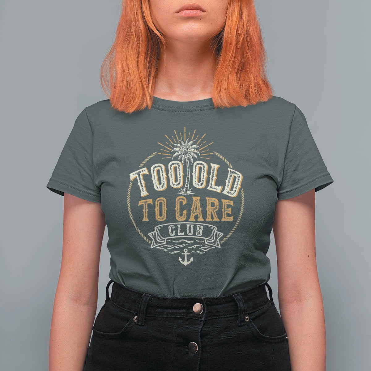 Vintage Too Old To Care Club Retro Nautical Graphic T Shirt For Women Anchor Palm Tree Funny Retirement Gag Gift
