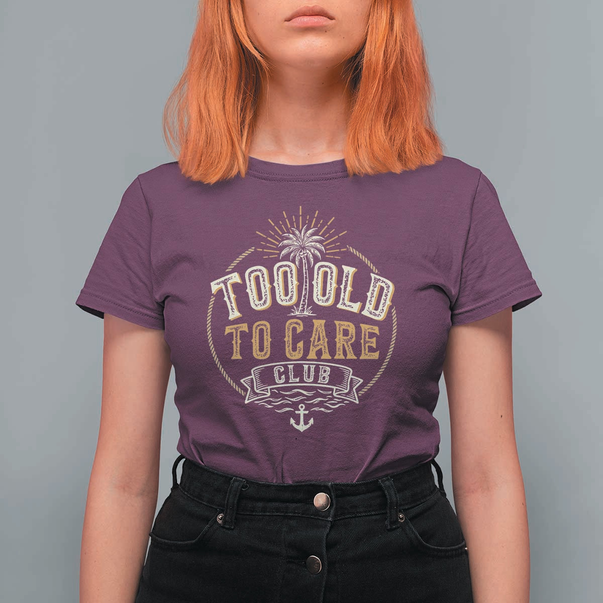 Vintage Too Old To Care Club Retro Nautical Graphic T Shirt For Women Anchor Palm Tree Funny Retirement Gag Gift