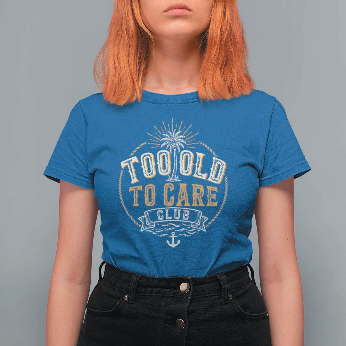 Vintage Too Old To Care Club Retro Nautical Graphic T Shirt For Women Anchor Palm Tree Funny Retirement Gag Gift
