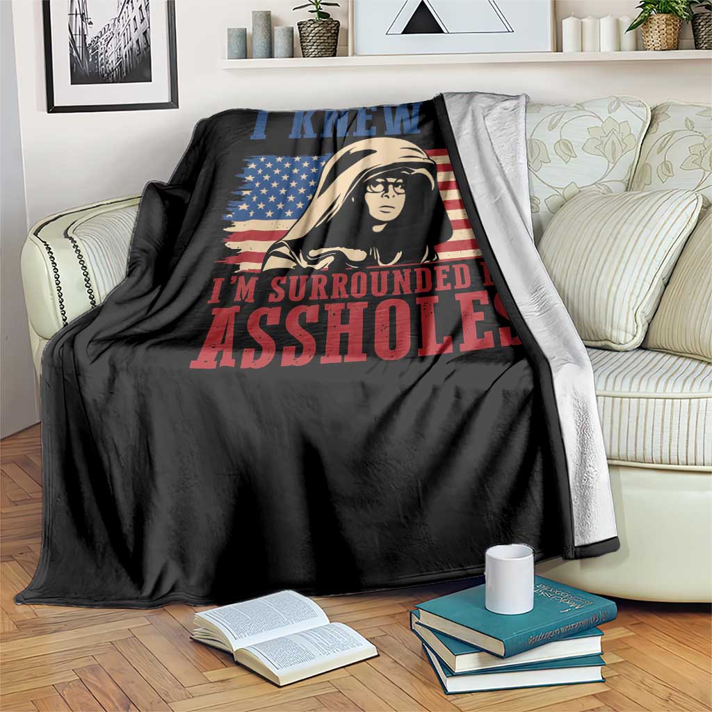 Funny I Knew It Im Surrounded by Axxholes Sci-fi Meme Throw Blanket Patriotic Space Parody USA Flag Sarcastic 1980s Movie Quote