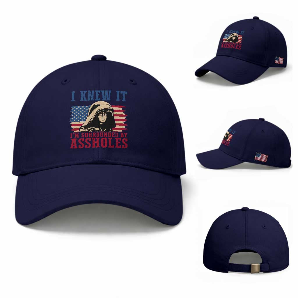 Funny I Knew It Im Surrounded by Axxholes Sci-fi Meme Baseball Cap Patriotic Space Parody USA Flag Sarcastic 1980s Movie Quote