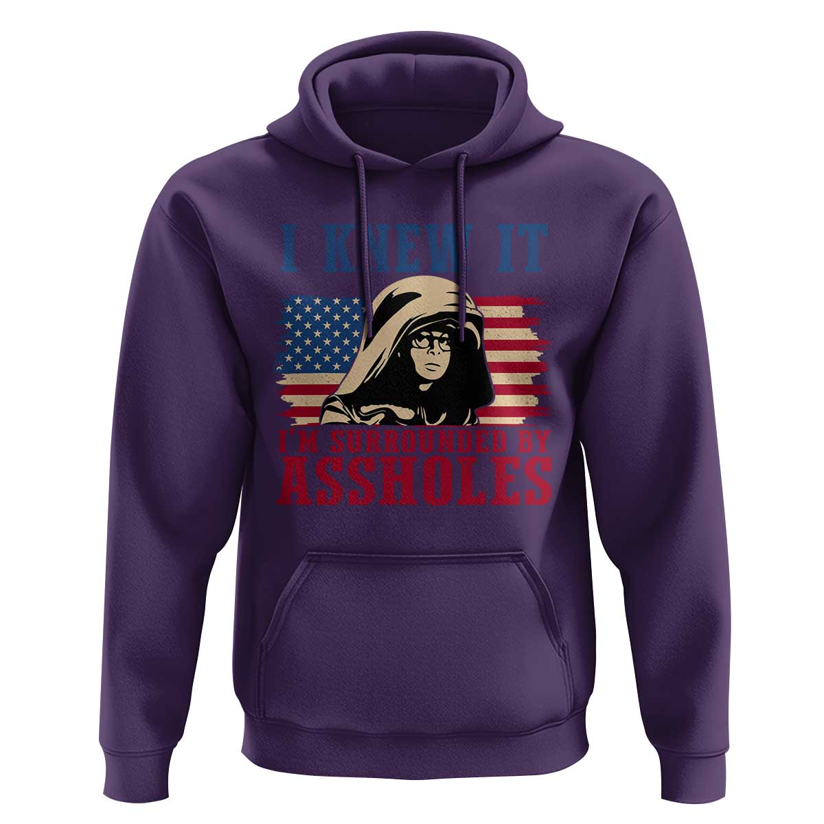 Funny I Knew It Im Surrounded by Axxholes Sci-fi Meme Hoodie Patriotic Space Parody USA Flag Sarcastic 1980s Movie Quote