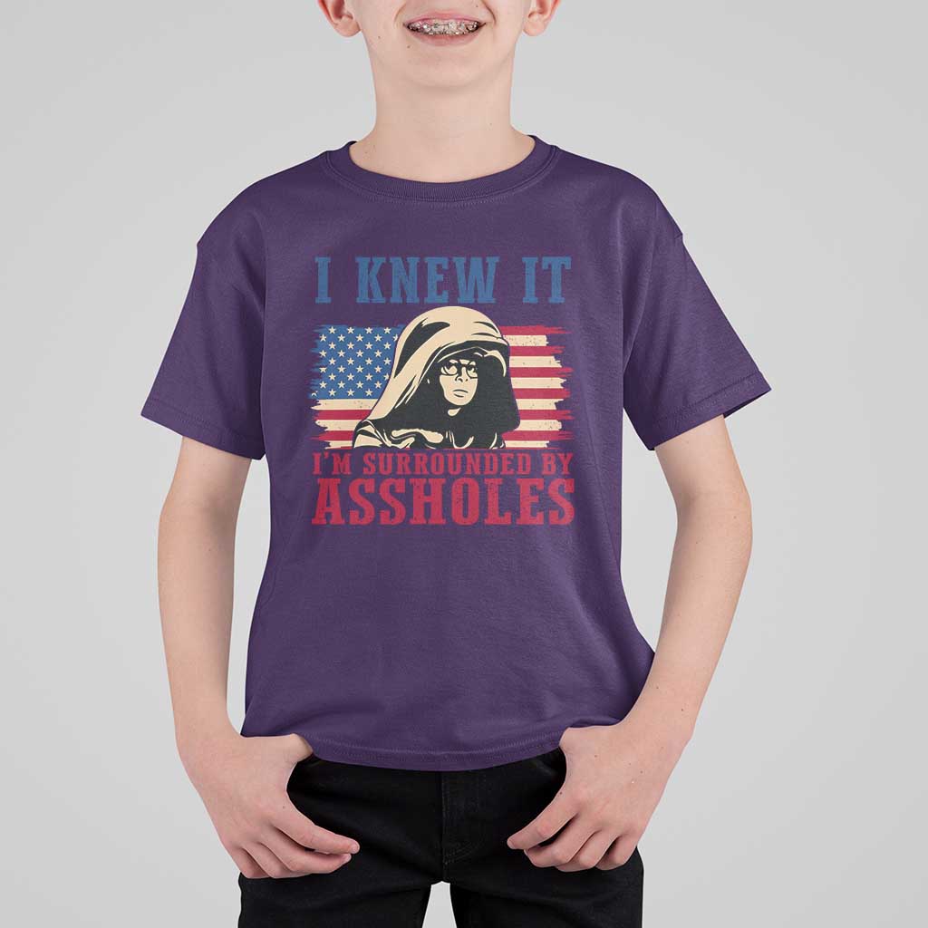 Funny I Knew It Im Surrounded by Axxholes Sci-fi Meme T Shirt For Kid Patriotic Space Parody USA Flag Sarcastic 1980s Movie Quote