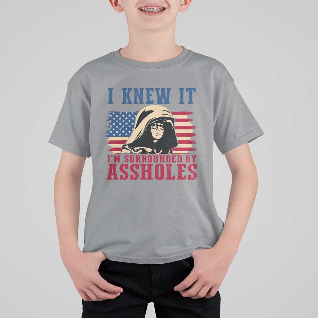 Funny I Knew It Im Surrounded by Axxholes Sci-fi Meme T Shirt For Kid Patriotic Space Parody USA Flag Sarcastic 1980s Movie Quote