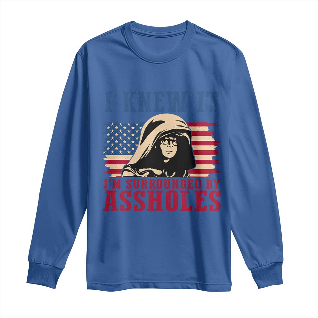 Funny I Knew It Im Surrounded by Axxholes Sci-fi Meme Long Sleeve Shirt Patriotic Space Parody USA Flag Sarcastic 1980s Movie Quote