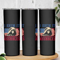 Funny I Knew It Im Surrounded by Axxholes Sci-fi Meme Skinny Tumbler Patriotic Space Parody USA Flag Sarcastic 1980s Movie Quote