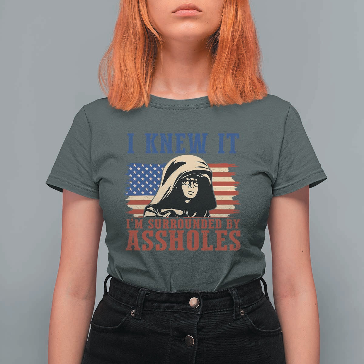 Funny I Knew It Im Surrounded by Axxholes Sci-fi Meme T Shirt For Women Patriotic Space Parody USA Flag Sarcastic 1980s Movie Quote