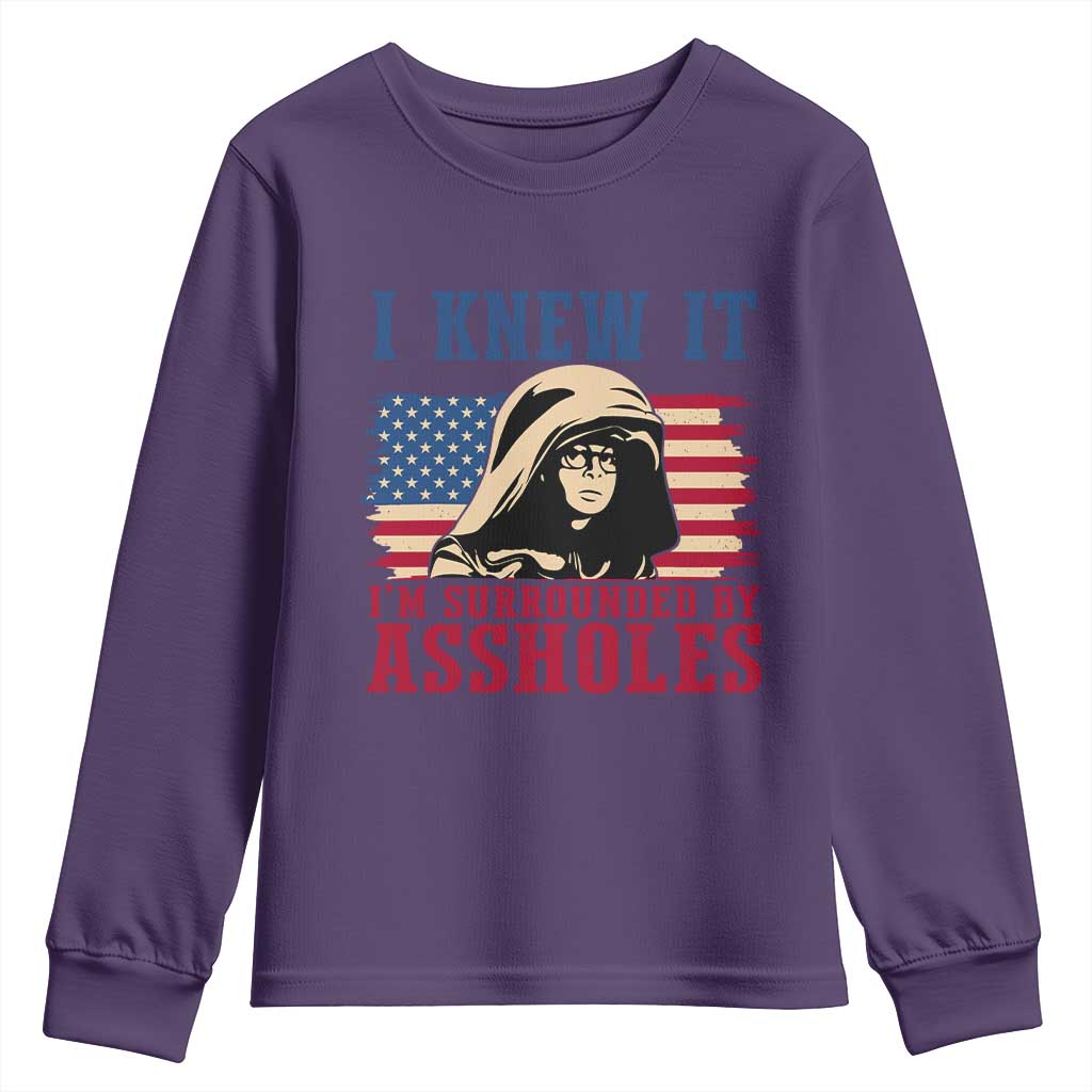 Funny I Knew It Im Surrounded by Axxholes Sci-fi Meme Youth Sweatshirt Patriotic Space Parody USA Flag Sarcastic 1980s Movie Quote