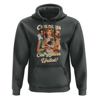 Childless Cat Ladies United Hoodie Feline Lover Retro - Wonder Print Shop