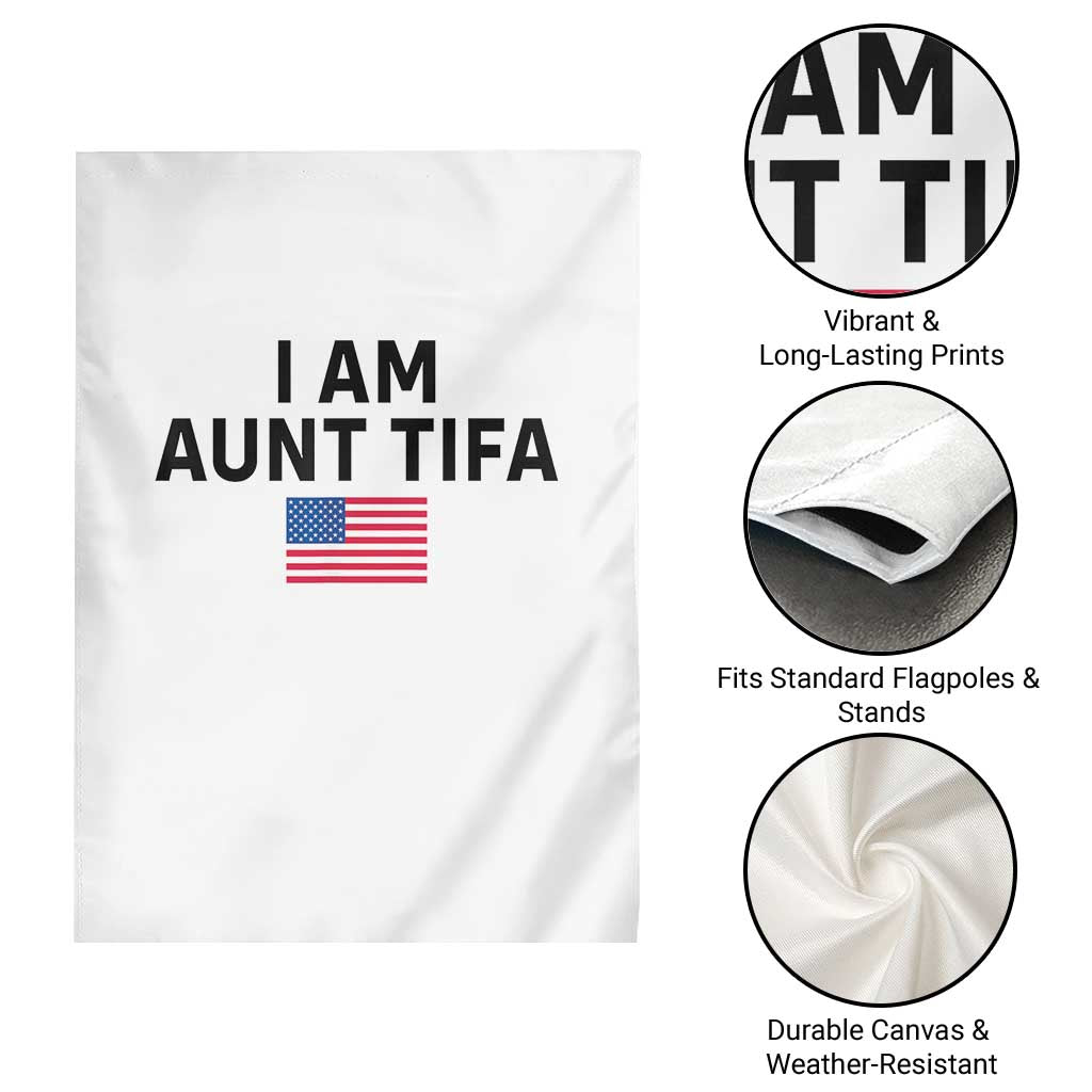 Funny I Am Aunt Tifa Garden Flag Sarcastic Political Meme American Flag - Wonder Print Shop