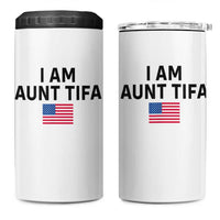 Funny I Am Aunt Tifa 4 in 1 Can Cooler Tumbler Sarcastic Political Meme American Flag - Wonder Print Shop