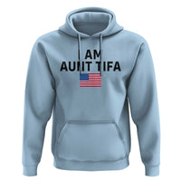 Funny I Am Aunt Tifa Hoodie Sarcastic Political Meme American Flag - Wonder Print Shop