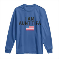 Funny I Am Aunt Tifa Long Sleeve Shirt Sarcastic Political Meme American Flag - Wonder Print Shop