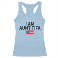 Funny I Am Aunt Tifa Racerback Tank Top Sarcastic Political Meme American Flag - Wonder Print Shop