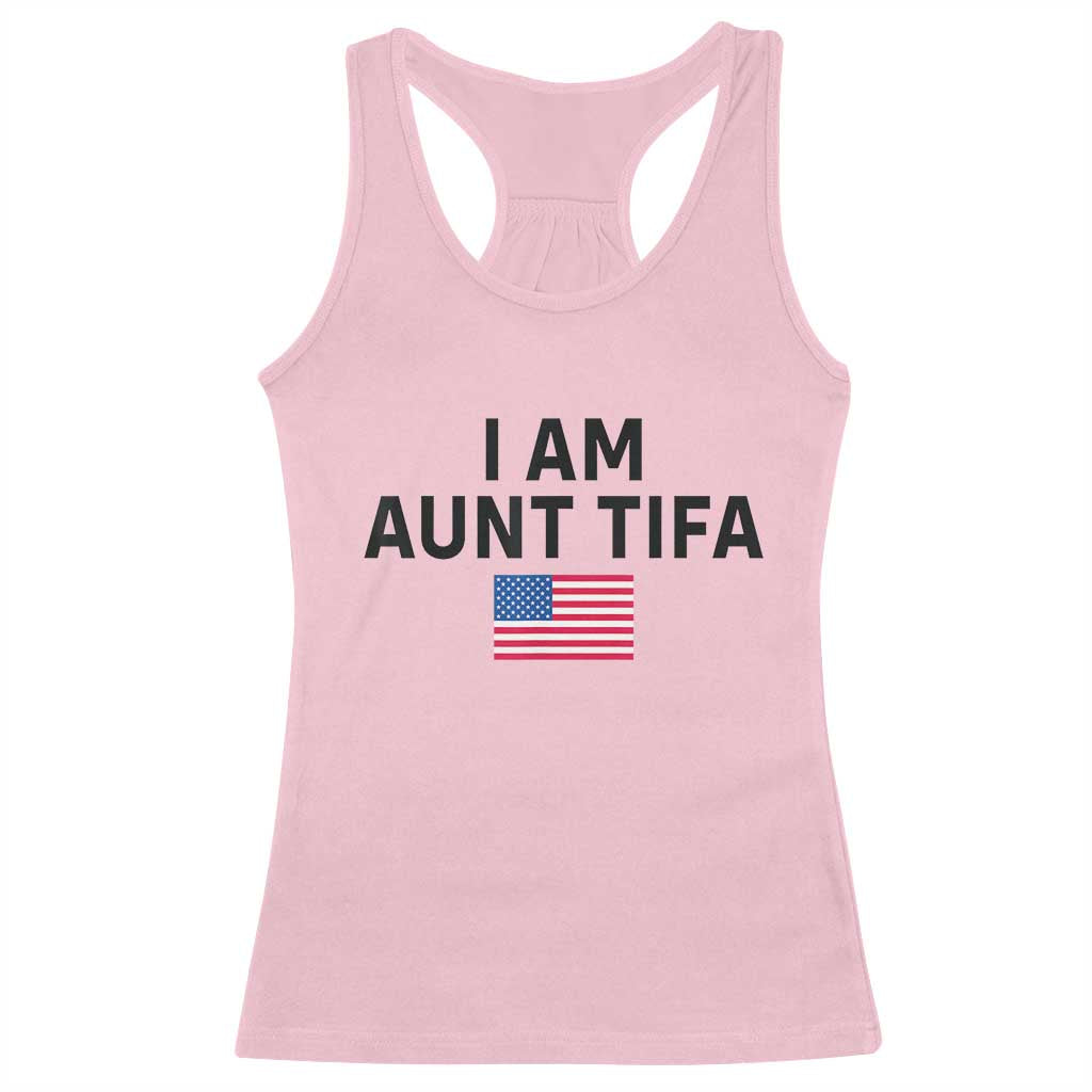 Funny I Am Aunt Tifa Racerback Tank Top Sarcastic Political Meme American Flag - Wonder Print Shop