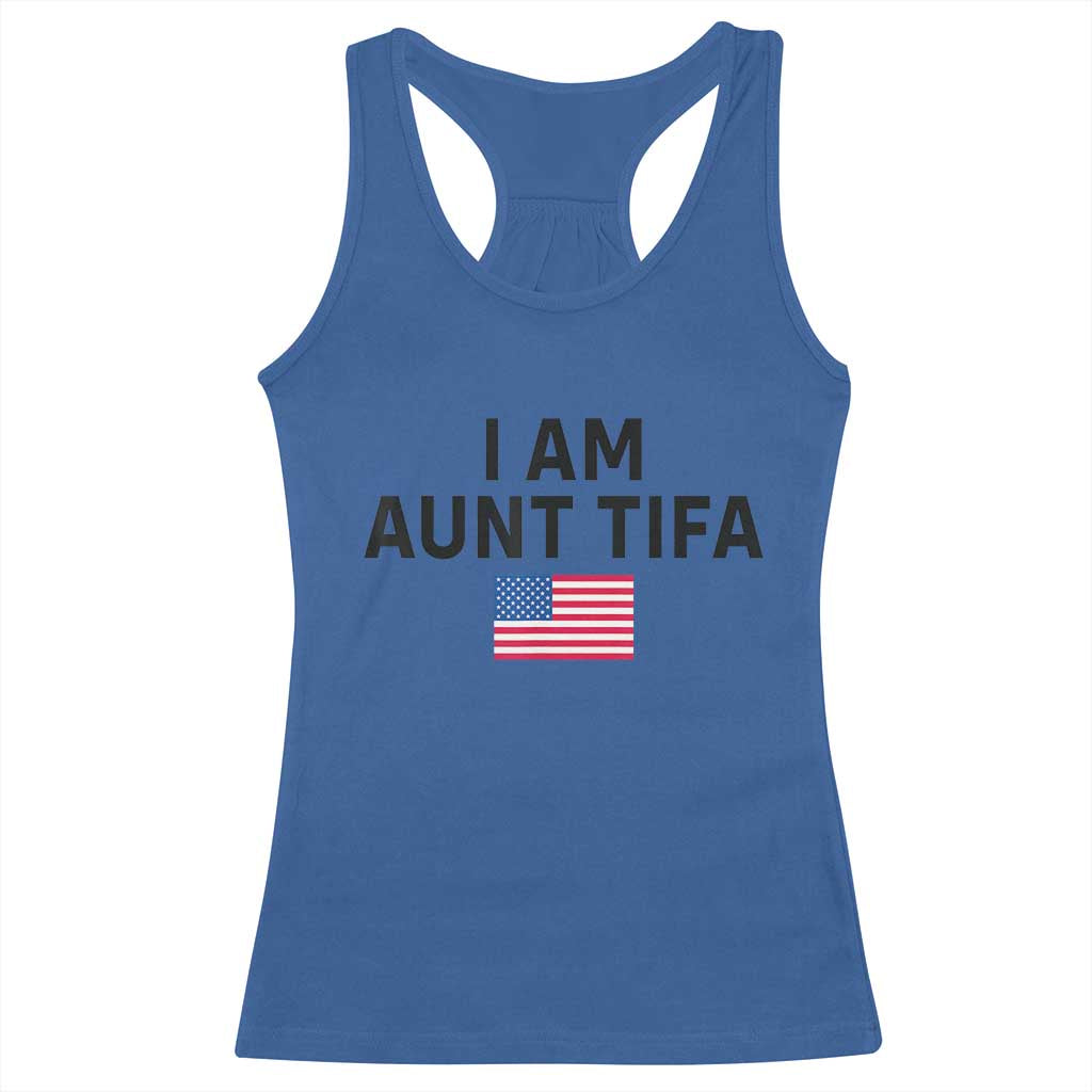 Funny I Am Aunt Tifa Racerback Tank Top Sarcastic Political Meme American Flag - Wonder Print Shop