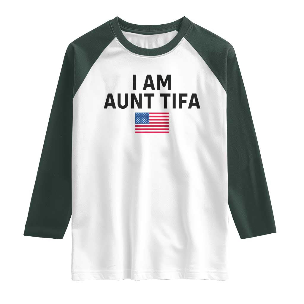 Funny I Am Aunt Tifa Raglan Shirt Sarcastic Political Meme American Flag - Wonder Print Shop
