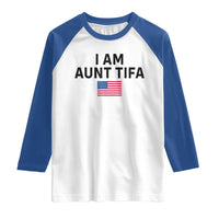 Funny I Am Aunt Tifa Raglan Shirt Sarcastic Political Meme American Flag - Wonder Print Shop