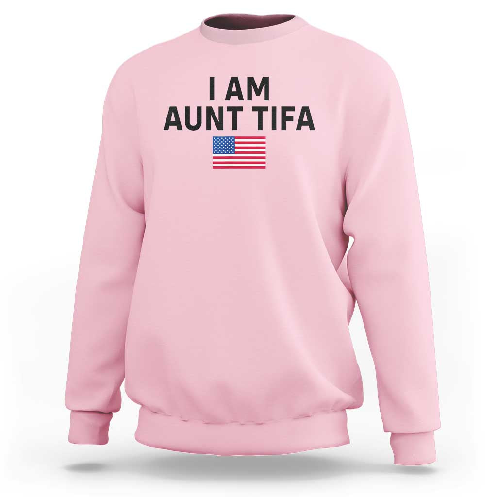 Funny I Am Aunt Tifa Sweatshirt Sarcastic Political Meme American Flag - Wonder Print Shop