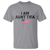Funny I Am Aunt Tifa T Shirt Sarcastic Political Meme American Flag - Wonder Print Shop