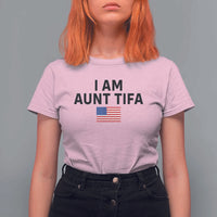 Funny I Am Aunt Tifa T Shirt For Women Sarcastic Political Meme American Flag - Wonder Print Shop