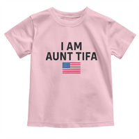 Funny I Am Aunt Tifa Toddler T Shirt Sarcastic Political Meme American Flag - Wonder Print Shop