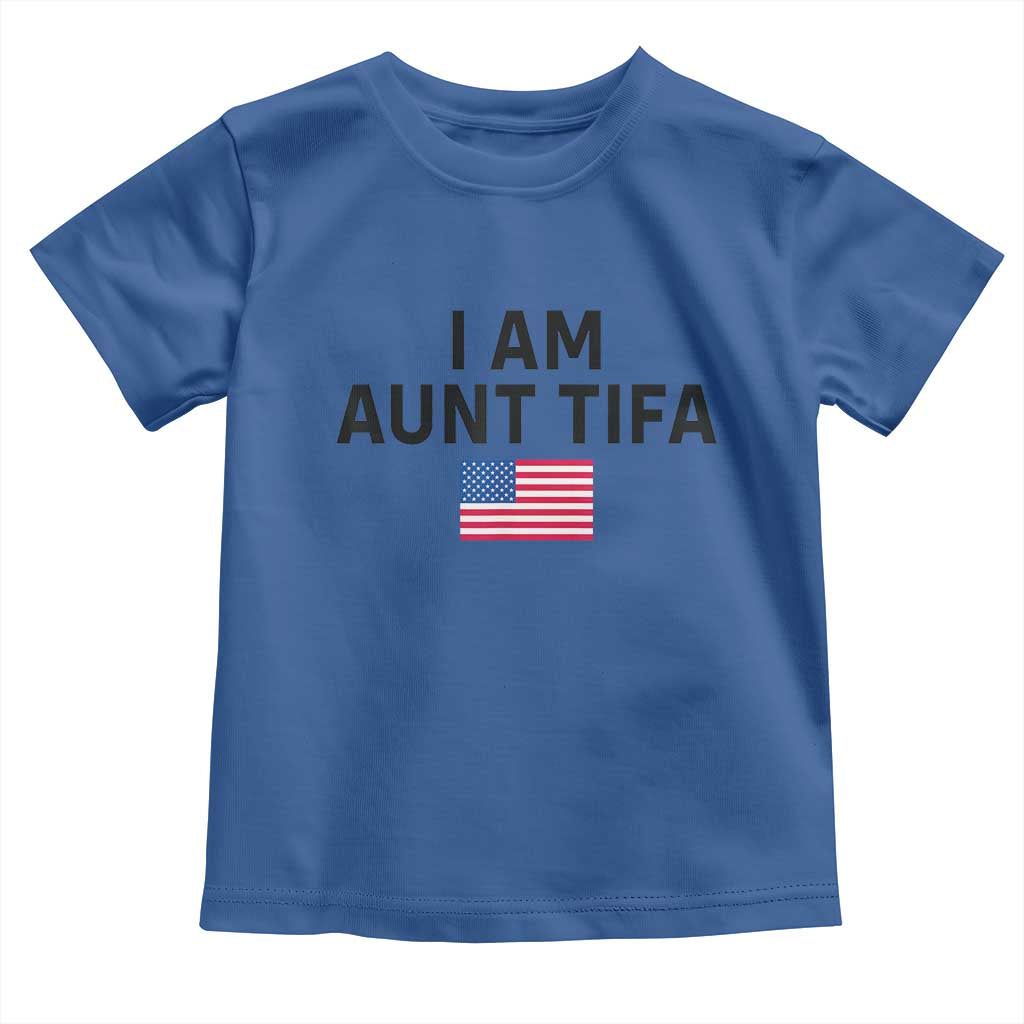 Funny I Am Aunt Tifa Toddler T Shirt Sarcastic Political Meme American Flag - Wonder Print Shop