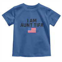 Funny I Am Aunt Tifa Toddler T Shirt Sarcastic Political Meme American Flag - Wonder Print Shop