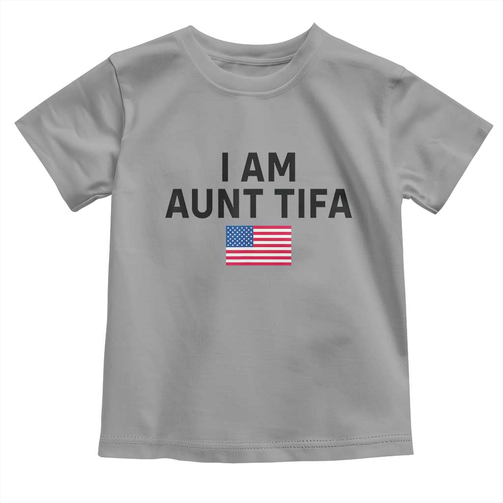 Funny I Am Aunt Tifa Toddler T Shirt Sarcastic Political Meme American Flag - Wonder Print Shop
