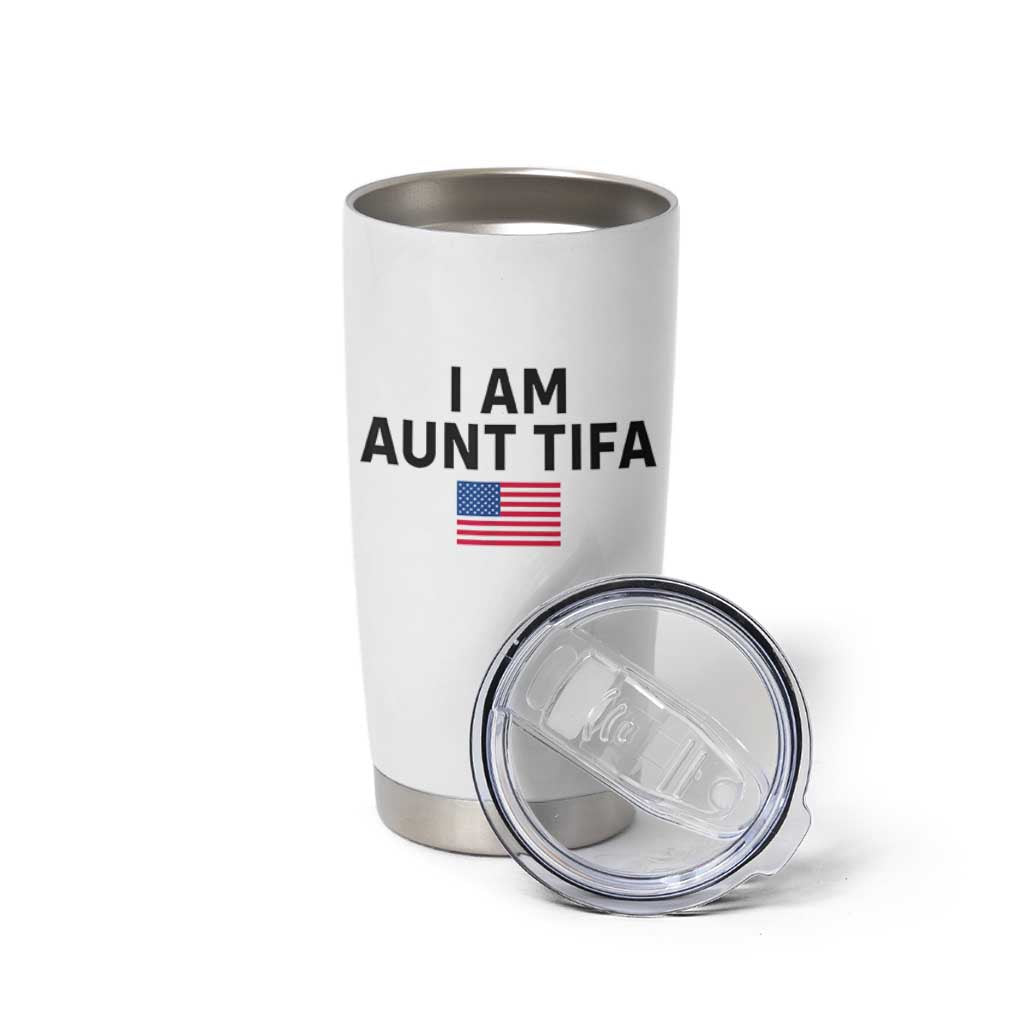 Funny I Am Aunt Tifa Tumbler Cup Sarcastic Political Meme American Flag - Wonder Print Shop
