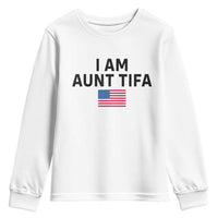 Funny I Am Aunt Tifa Youth Sweatshirt Sarcastic Political Meme American Flag - Wonder Print Shop