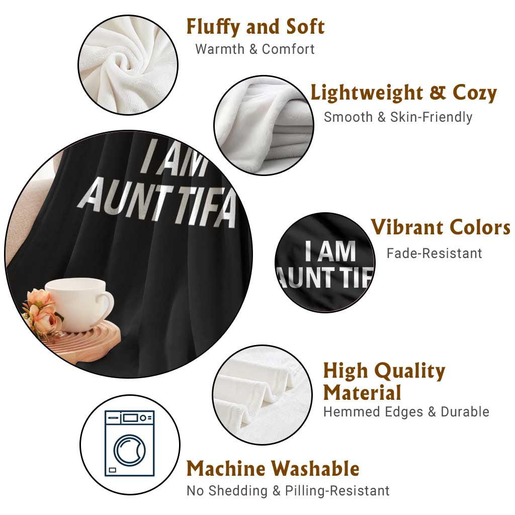 Funny I Am Aunt Tifa Throw Blanket Funny Political Sarcasm Patriotic Minimalist - Wonder Print Shop