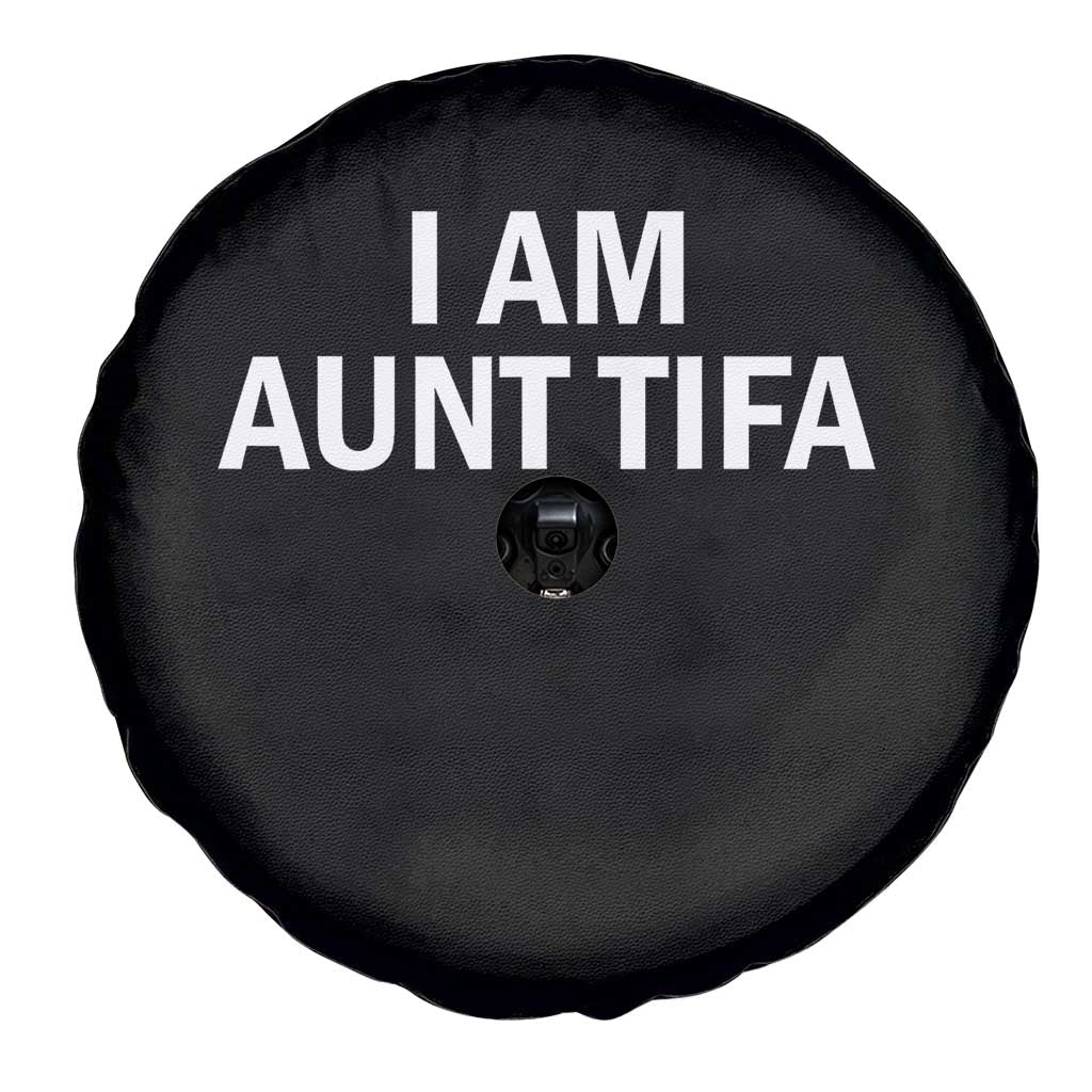 Funny I Am Aunt Tifa Spare Tire Cover Funny Political Sarcasm Patriotic Minimalist - Wonder Print Shop