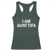 Funny I Am Aunt Tifa Racerback Tank Top Funny Political Sarcasm Patriotic Minimalist - Wonder Print Shop
