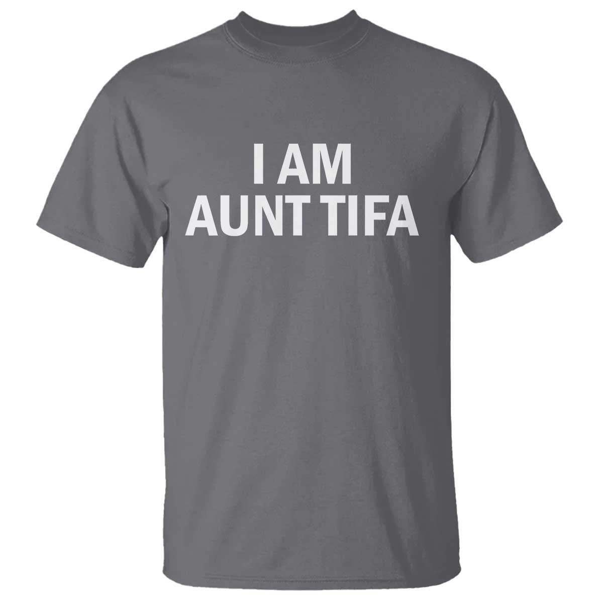 Funny I Am Aunt Tifa T Shirt Funny Political Sarcasm Patriotic Minimalist - Wonder Print Shop