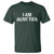Funny I Am Aunt Tifa T Shirt Funny Political Sarcasm Patriotic Minimalist - Wonder Print Shop