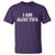 Funny I Am Aunt Tifa T Shirt Funny Political Sarcasm Patriotic Minimalist - Wonder Print Shop