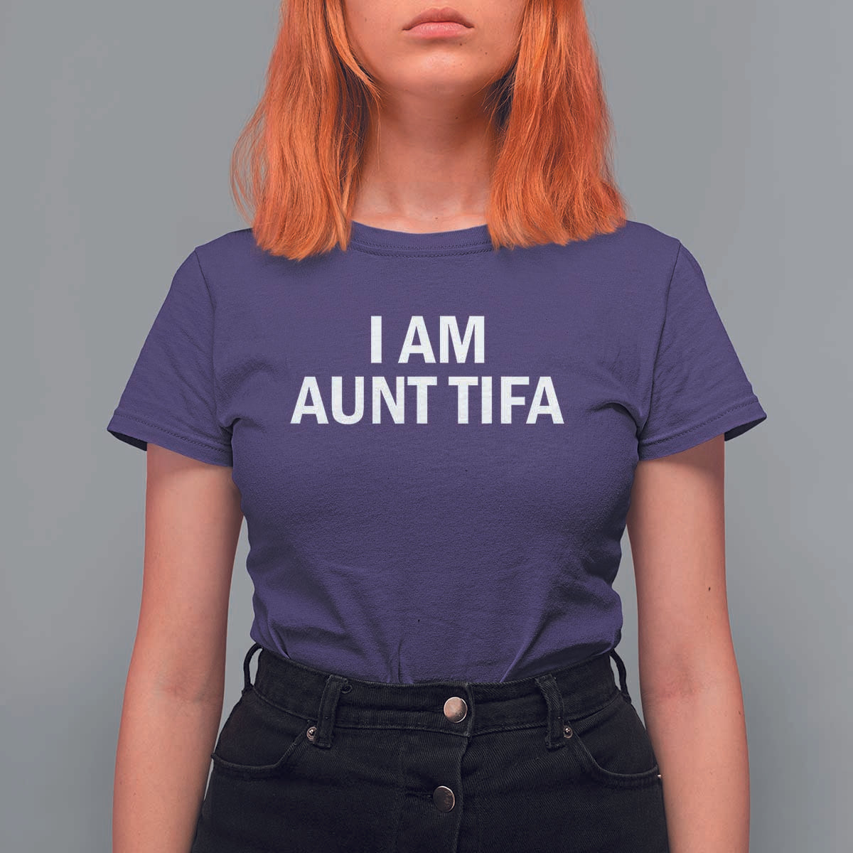 Funny I Am Aunt Tifa T Shirt For Women Funny Political Sarcasm Patriotic Minimalist - Wonder Print Shop