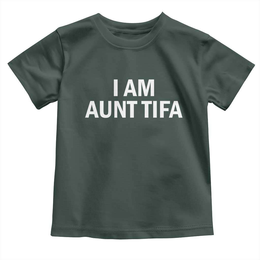Funny I Am Aunt Tifa Toddler T Shirt Funny Political Sarcasm Patriotic Minimalist - Wonder Print Shop
